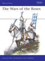 The Wars of the Roses (Men at Arms Series, 145) 0850455200 Book Cover