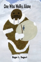 One Who Walks Alone 1792309333 Book Cover