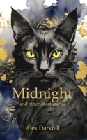 Midnight and Other Short Stories 1068333219 Book Cover
