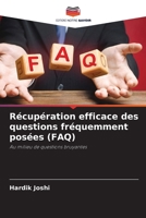 Récupération efficace des questions fréquemment posées (FAQ) (French Edition) 6209913741 Book Cover