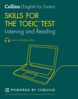 Collins English for the TOEIC Test – TOEIC Listening and Reading Skills: TOEIC 750+ (B1+) 0008323860 Book Cover