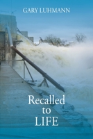 Recalled to Life 1977222412 Book Cover