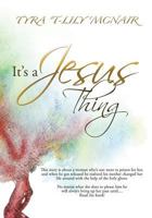 It's a Jesus Thing 1498426077 Book Cover