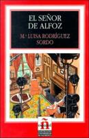 El Senor De Alfoz/the Gentleman from Alfoz (Leer En Espanol, Level 2) 8429440461 Book Cover