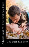 The Best Sex Ever 149236911X Book Cover
