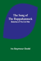 The Song of the Rappahannock: Sketches of the Civil War 9357960112 Book Cover