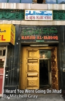 I Heard You Were Going on Jihad 1098349490 Book Cover