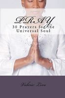 Pray: 30 Prayers for the Universal Soul 1438259735 Book Cover