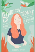 Boudicca Jones and the Quiet Revolution B08B3337BP Book Cover