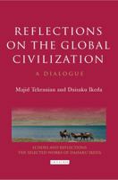 Reflections on the Global Civilization: A Dialogue 1845117727 Book Cover