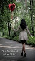 Eine Scheidung Wider Willen 3849578984 Book Cover
