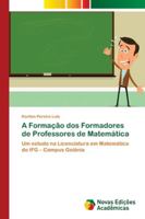 A Formação dos Formadores de Professores de Matemática 6139619734 Book Cover