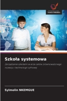 Szkola systemowa (Polish Edition) 6209761860 Book Cover
