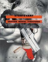 Sturtevant: Shifting Mental Structures 3775791124 Book Cover