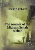 The Sources of the Midrash Echah Rabbah: A Critical Investigation 1019029528 Book Cover