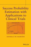 Success Probability Estimation with Applications to Clinical Trials 1118335783 Book Cover