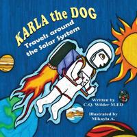 Karla the Dog: Travels around the Solar System 1612254241 Book Cover