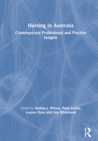 Nursing in Australia: Nurse Education, Divisions, and Professional Standards 036764388X Book Cover