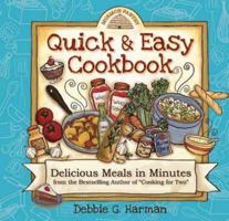 Quick and Easy Cookbook - Delicious Meals in Minutes 1621083438 Book Cover