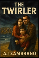 THE TWIRLER B0FLQN2S55 Book Cover
