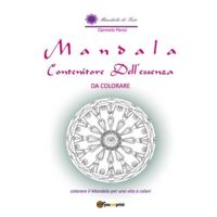 Mandala contenitore dell'Essenza da colorare 889268129X Book Cover