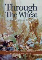 Through the Wheat: The U.S. Marines in World War I 1591148316 Book Cover