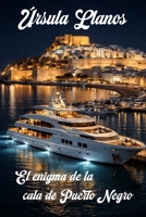 El enigma de la cala de Puerto Negro (Spanish Edition) B0H51YJ8J8 Book Cover