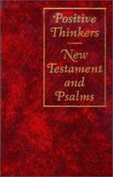 Positive Thinkers: New Testament With Psalms/King James Version/Style 2914 0834002914 Book Cover