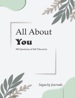 All About You: 300 Questions of Self-Discovery 1735931306 Book Cover