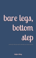 Bare Legs, Bottom Step B0DL3C8BJK Book Cover