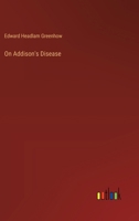 On Addison's Disease 3385248671 Book Cover