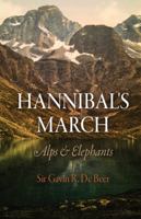 Alps and Elephants: Hannibal's March 1594161240 Book Cover