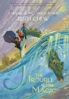 The Trouble with Magic 0449813797 Book Cover