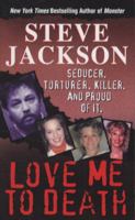 Love Me To Death (Pinnacle True Crime) 078601458X Book Cover