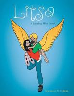 Litsa: A Ladybug Who Dared 1524663441 Book Cover