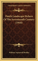 Dutch Landscape Etchers Of The Seventeenth Century 140868036X Book Cover