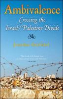 Ambivalence: Adventures in Israel and Palestine 0393066746 Book Cover
