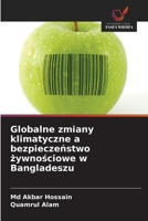 Globalne zmiany klimatyczne a bezpieczenstwo zywnosciowe w Bangladeszu (Polish Edition) 6209727689 Book Cover