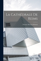 La cathédrale de Reims 1017715203 Book Cover