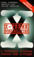 X-Treme Possibilities: A Comprehensively Expanded Rummage Through Five Years of the X-Files 0753500191 Book Cover