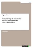 "Buttonlosung" ALS Zusatzlicher Verbraucherschutz Gegen Internetkostenfallen 3656584966 Book Cover