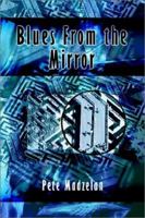 Blues From the Mirror 0759642788 Book Cover
