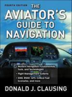 The Aviator's Guide to Navigation 0071477209 Book Cover