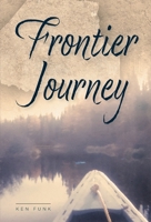 Frontier Journey 1038366941 Book Cover