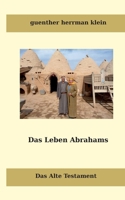 Das Leben Abrahms: Das Alte Testament (German Edition) 3759737641 Book Cover