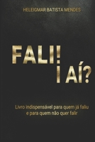 FALI! I AÍ? (Portuguese Edition) B0CJLCRMQ8 Book Cover