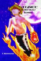 The Most Unlikely Beginnings 0615734502 Book Cover