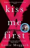 Kiss Me First 0385537476 Book Cover