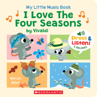 My Little Music Book: I Love the Four Seasons 154617172X Book Cover