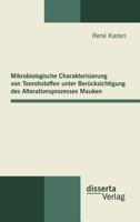 Mikrobiologische Charakterisierung Von Tonrohstoffen Unter Berucksichtigung Des Alterationsprozesses Mauken 3942109565 Book Cover